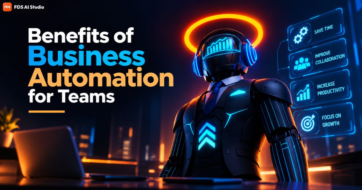 Benefits of Business Automation for Growing Teams